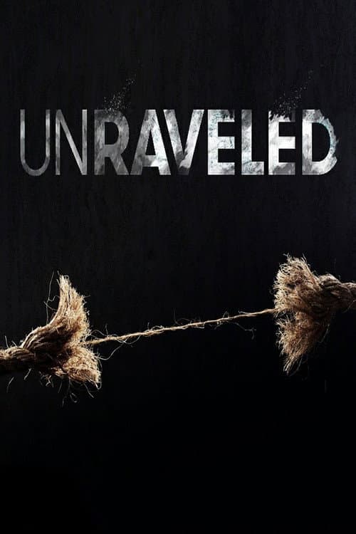 Unraveled poster