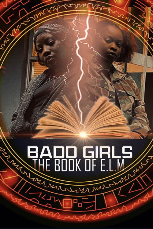 Badd Girls: The Book of E.L.M. poster