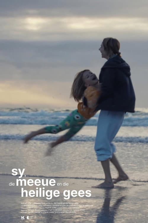 Sy, die Meeue en die Heilige Gees poster