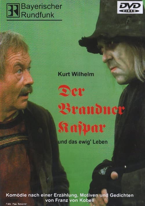 Der Brandner Kaspar und das ewig' Leben poster