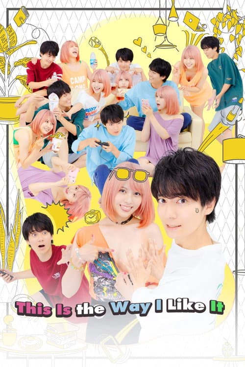 This is the Way We Like it poster