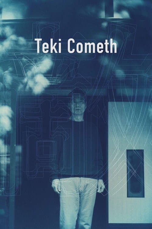 Teki Cometh poster