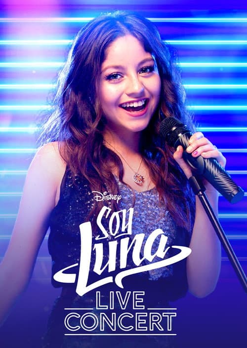 Soy Luna: Live Concert poster