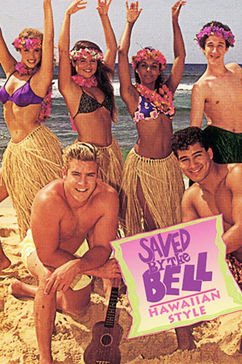 Saved By the Bell: Hawaiian Style poster
