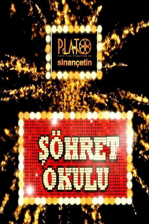 Şöhret Okulu poster