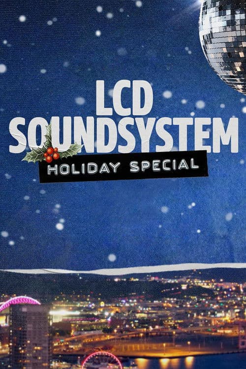 LCD Soundsystem Holiday Special poster