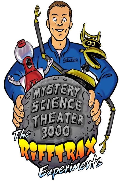 Mystery Science Theater 3000: The RiffTrax Experiments poster