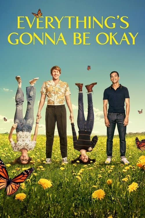Everything's Gonna Be Okay poster