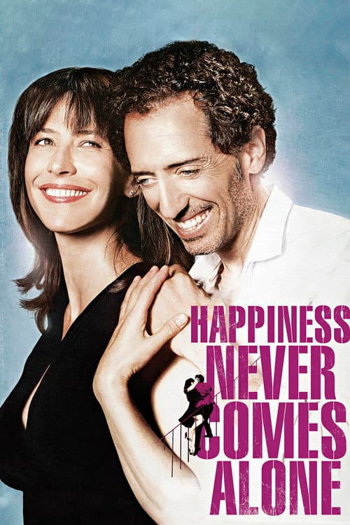 Happiness Never Comes Alone poster