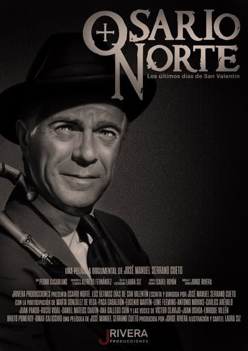 Osario Norte. Los últimos días de San Valentín poster