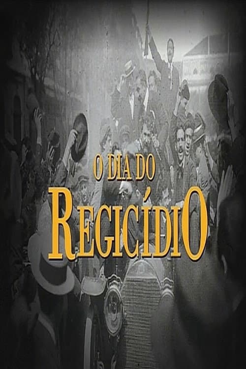 O Dia do Regicídio poster