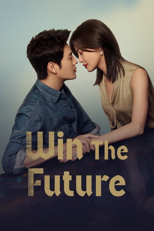 Win The Future poster