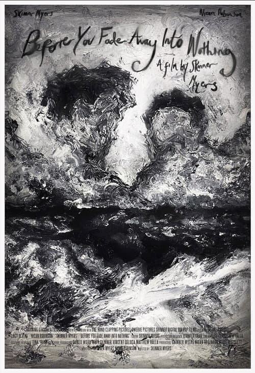 Before You Fade Away Into Nothing poster