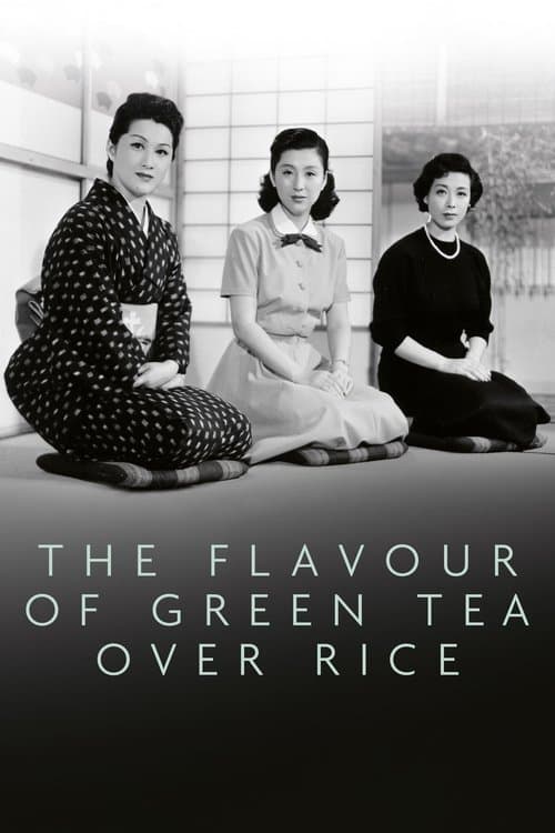 The Flavor of Green Tea Over Rice poster