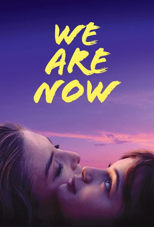 We Are Now poster