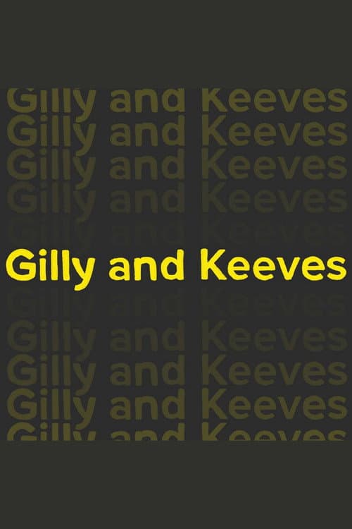 Gilly and Keeves poster