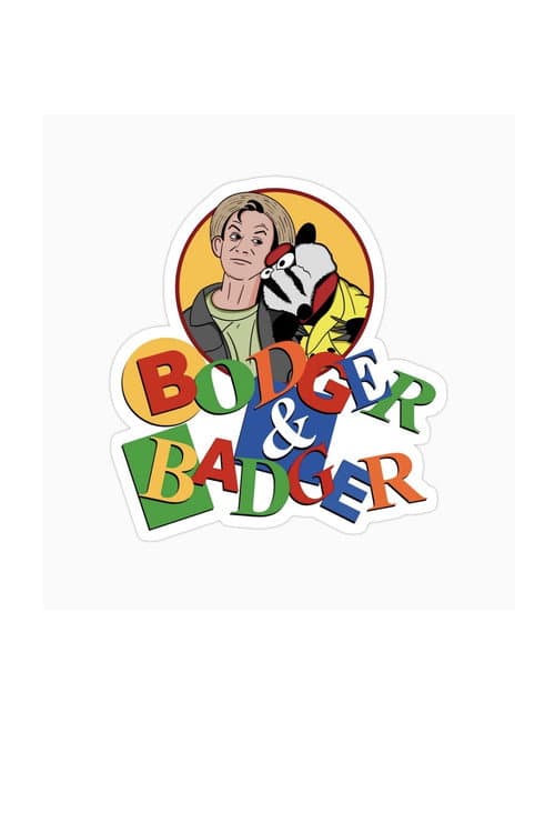 Bodger and Badger poster