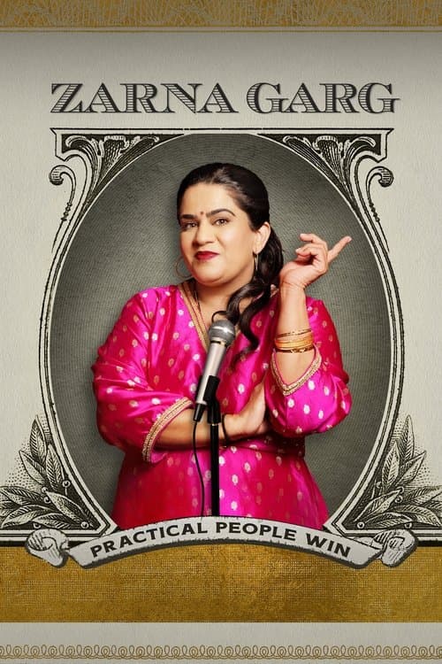 Zarna Garg: Practical People Win poster