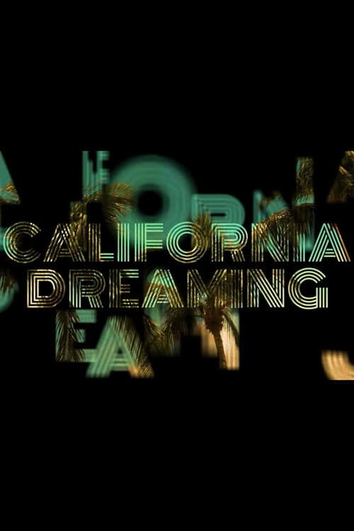 California Dreaming poster