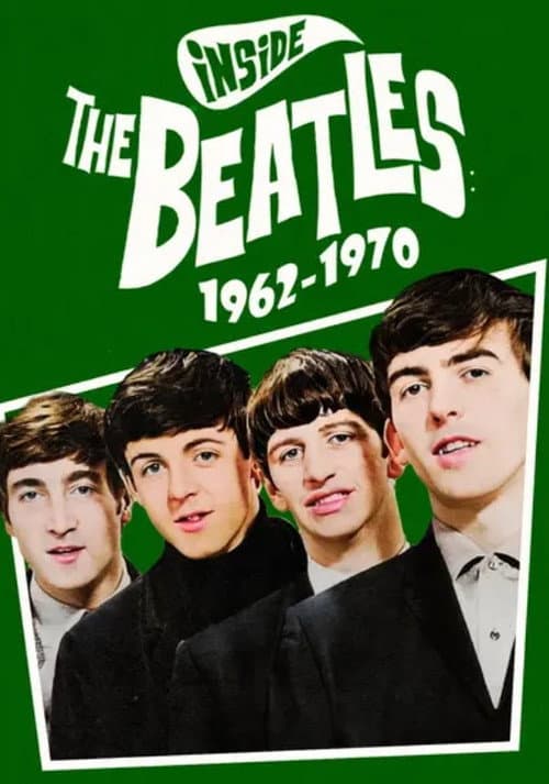 Inside the Beatles: 1962-1970 poster
