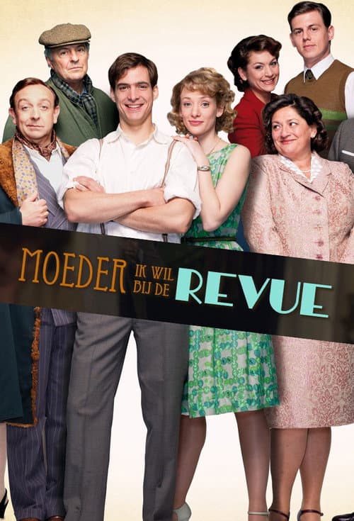 Moeder, Ik Wil Bij De Revue poster