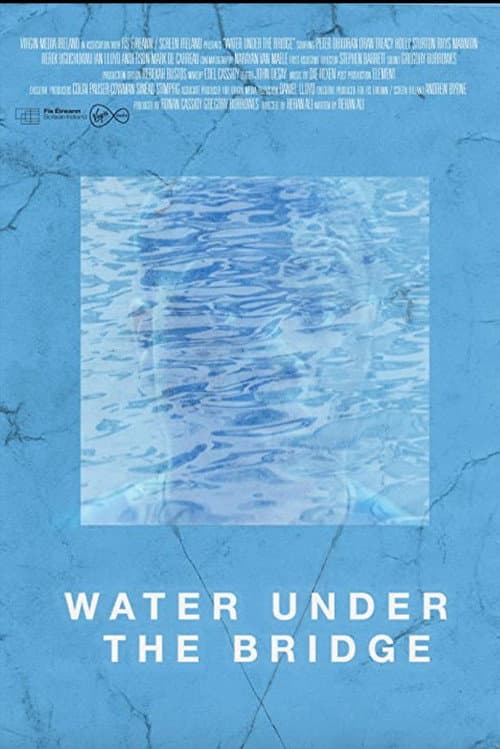 Water Under the Bridge poster