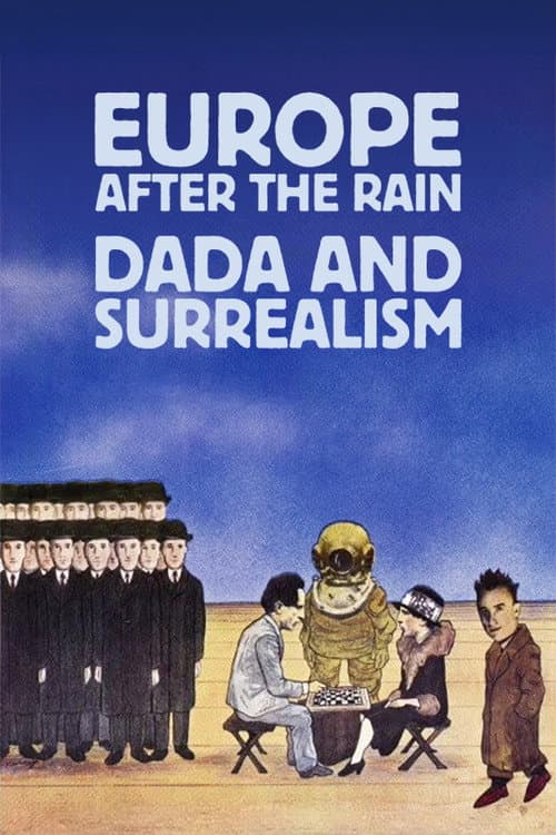 Europe After the Rain: Dada and Surrealism poster
