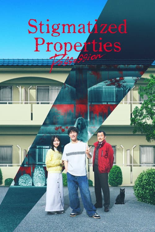 Stigmatized Properties: Possession poster