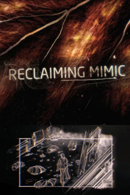 Reclaiming 'Mimic' poster