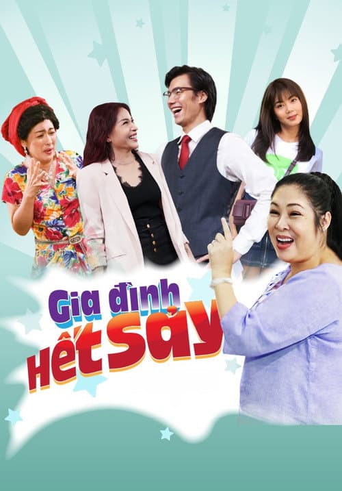 Gia Đình Hết Sảy poster