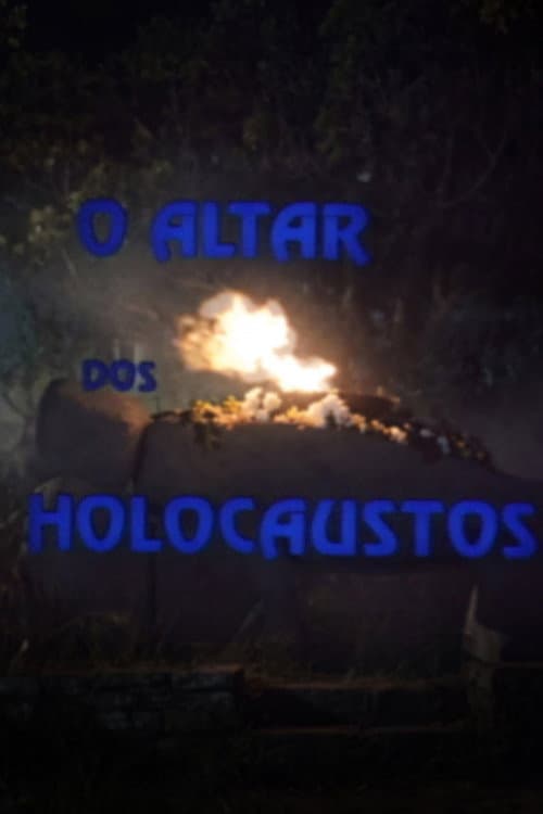 O Altar dos Holocaustos poster
