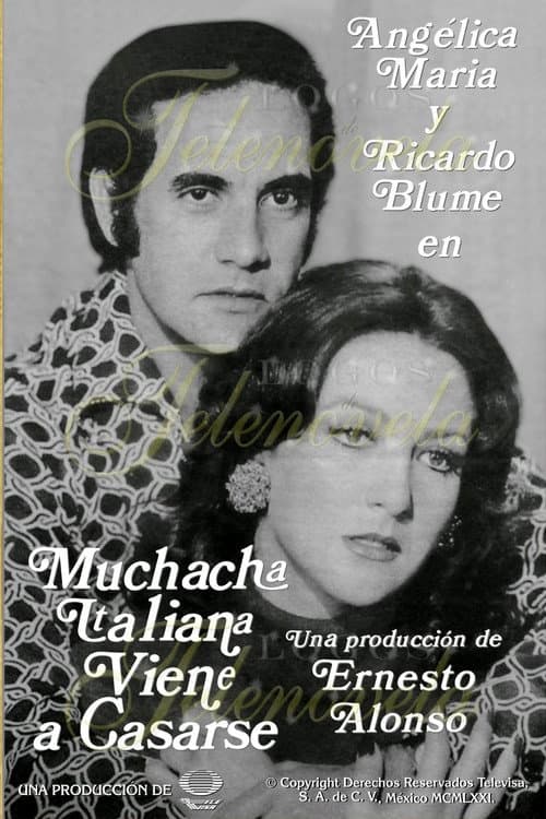 Muchacha italiana viene a casarse poster