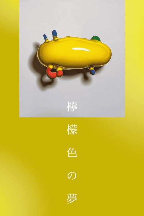 Lemon-Colored Dream poster