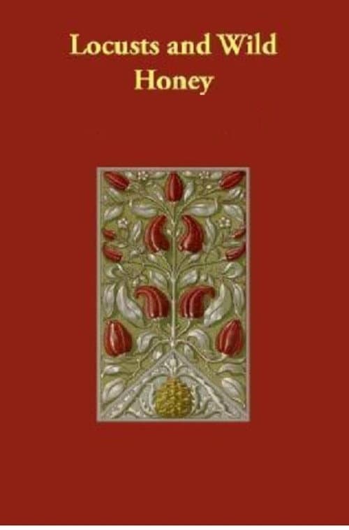 Locusts And Wild Honey poster
