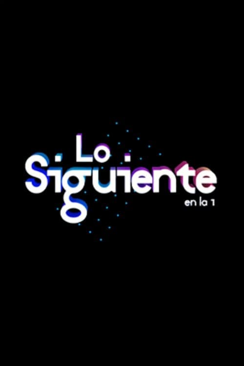 Lo Siguiente poster