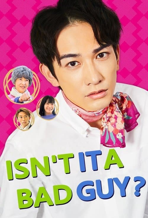 Isn't It a Bad Guy? poster