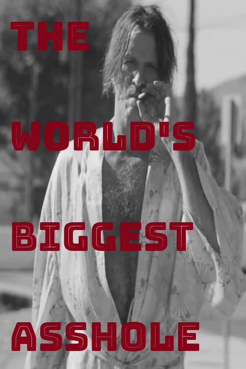 The World's Biggest Asshole poster