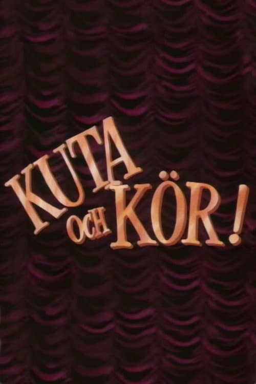 Kuta och kör poster