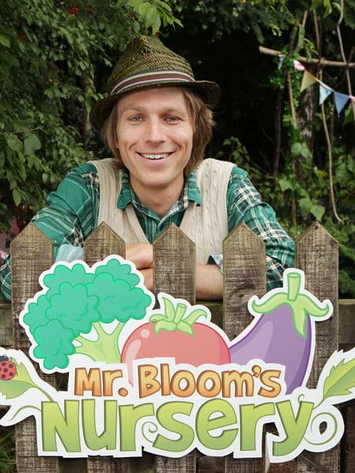 Mr Bloom's Nursery poster