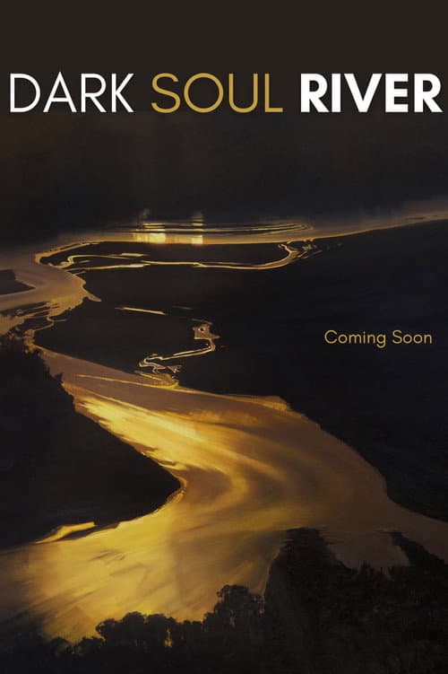Dark Soul River poster