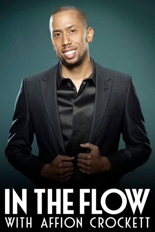 In the Flow with Affion Crockett poster