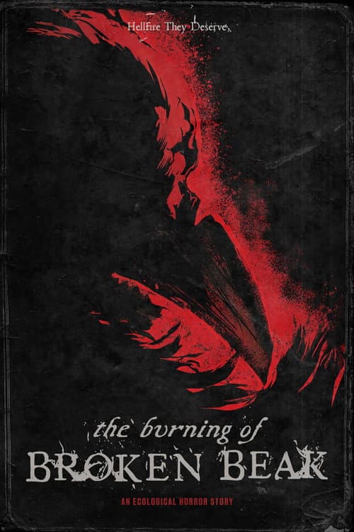 The Burning of Broken Beak poster