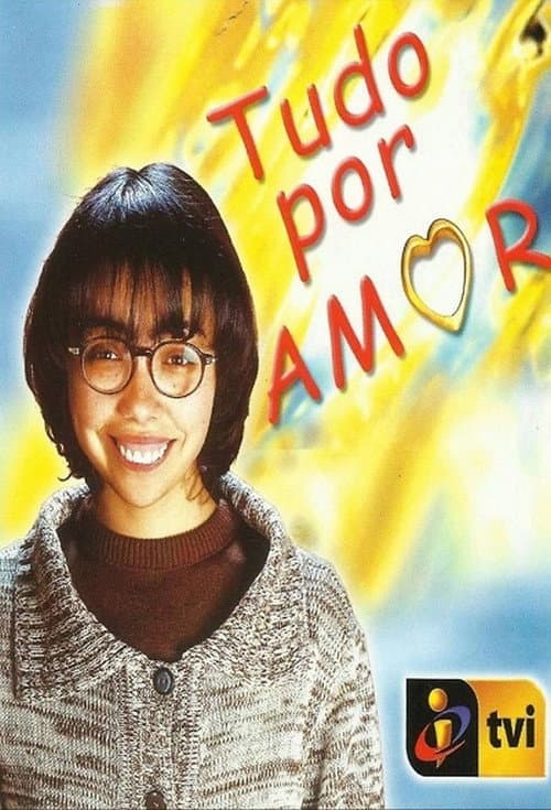 Tudo por Amor poster