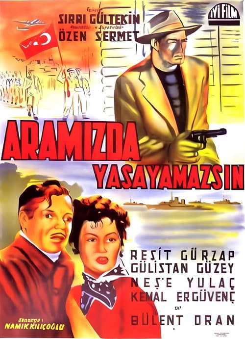 Aramızda Yaşayamazsın poster