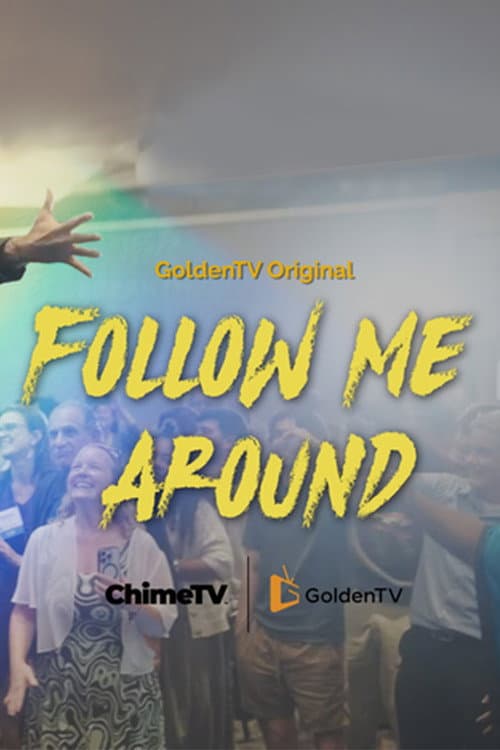 Follow Me Around poster