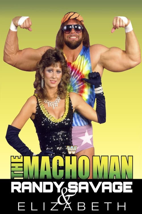 The Macho Man Randy Savage & Elizabeth poster
