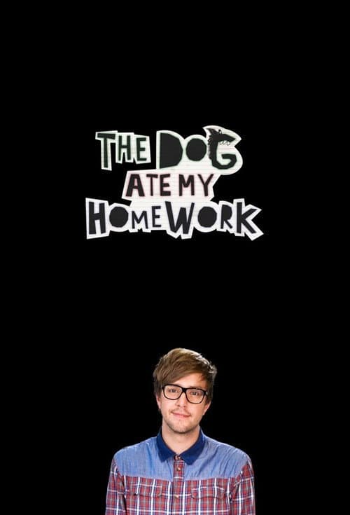 The Dog Ate My Homework poster