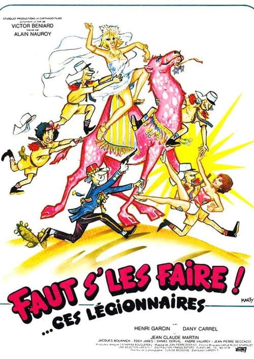 Faut s'les faire !... Ces légionnaires poster