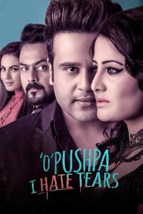 O Pushpa I Hate Tears poster
