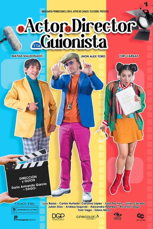 El Actor, el Director y la Guionista poster